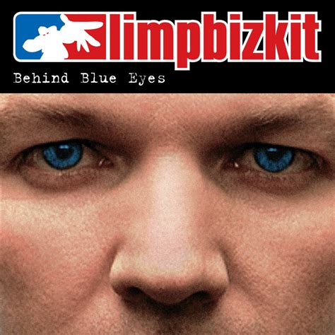 limp bizkit behind blue eyes
